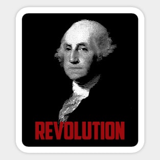 REVOLUTION, BY GEORGE! Sticker